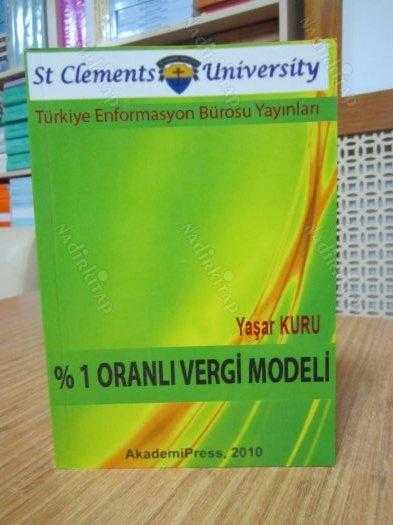 %1 Oranlı Vergi Modeli - Yaşar Kuru ( Doktora Tezi )