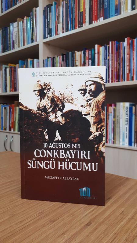 10 Ağustos 1915 Conkbayırı Süngü Hücumu