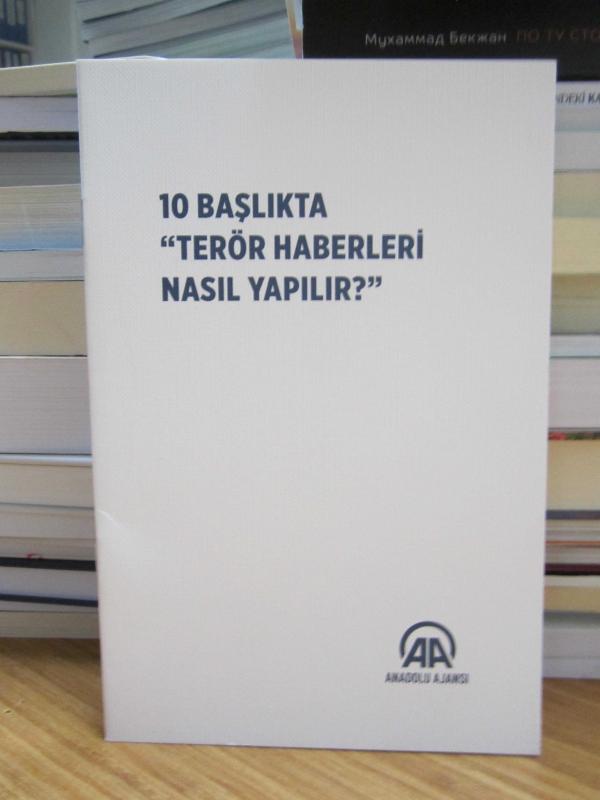 10 Başlıkta Terör Haberleri Nasıl Yapılır
