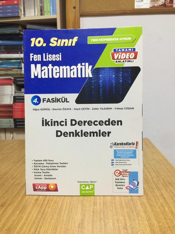 10. Sınıf Fen Lisesi Matematik 4. Fasikül İkinci Dereceden Denklemler Çap Yayınları