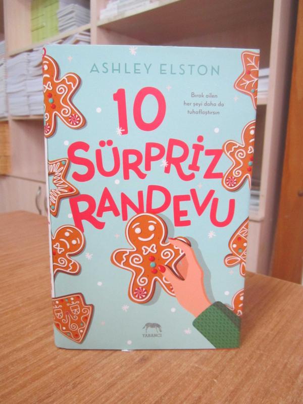 10 Sürpriz Randevu - Ashley Elston ( Özgün Adı: 10 Blind Dates ) [Ciltli - Şömizli]