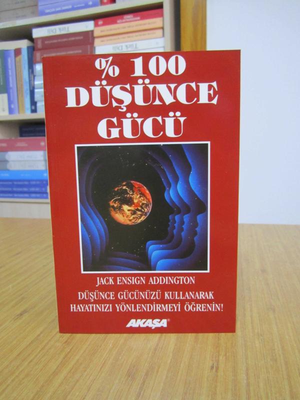 %100 Düşünce Gücü - Jack Ensign Addington