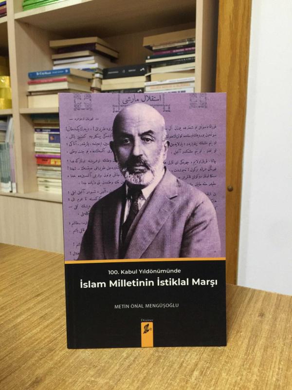 100. Kabul Yıldönümünde İslam Milletinin İstiklal Marşı Okur Kitaplığı