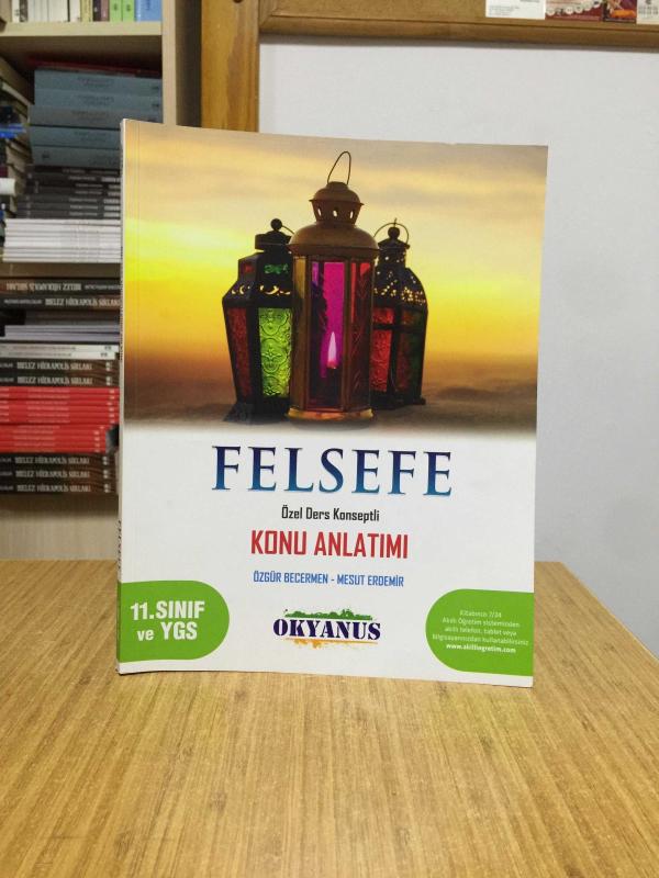 11. Sınıf ve YGS Felsefe Özel Ders Konseptli Konu Anlatımı / Okyanus Yayıncılık