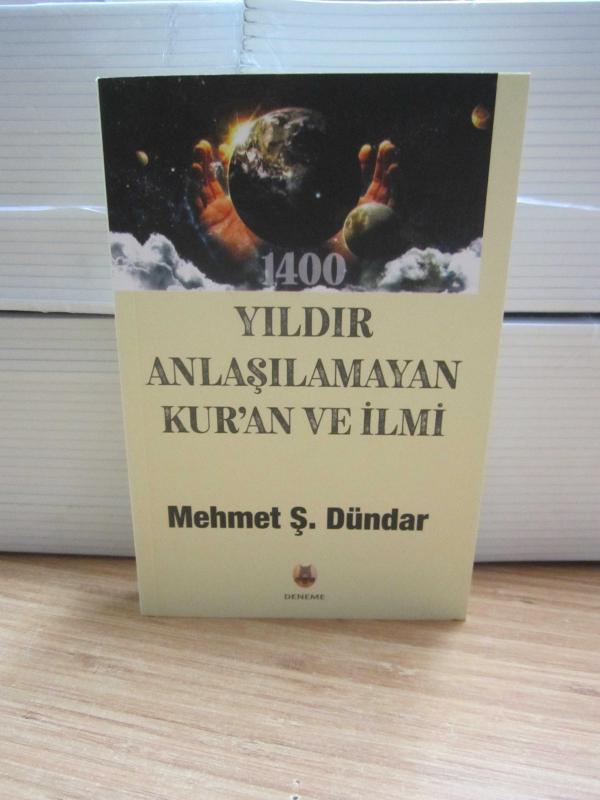 1400 Yıldır Anlaşılamayan Kur'an ve İlmi
