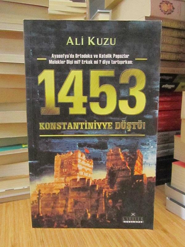 1453 Konstantiniyye Düştü