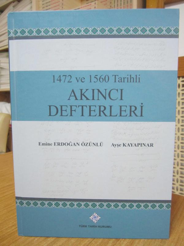 1472 ve 1560 Tarihli Akıncı Defterleri