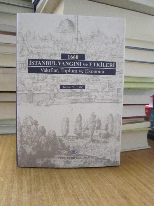 1660 İstanbul Yangını ve Etkileri (Vakıflar, Toplum ve Ekonomi)