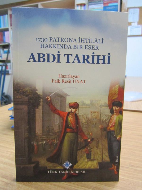 1730 Patrona İhtilali Hakkında Bir Eser Abdi Tarihi [4.Baskı]