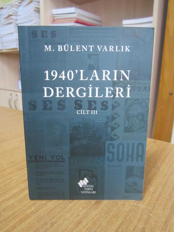 1940'ların Dergileri 3. Cilt - M. Bülent Varlık (Cep Boy)