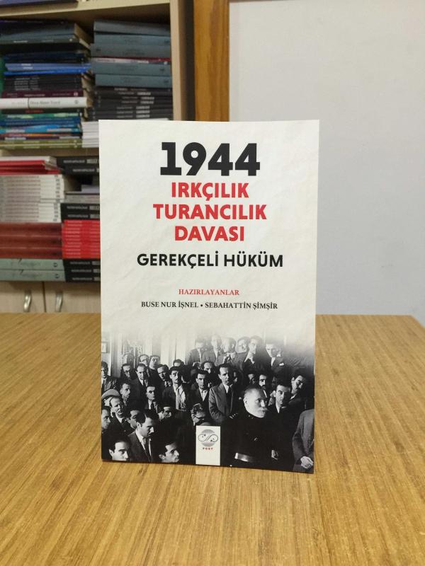 1944 Irkçılık Turancılık Davası Gerekçeli Hüküm - Buse Nur İşnel & Sebahattin Şimşir