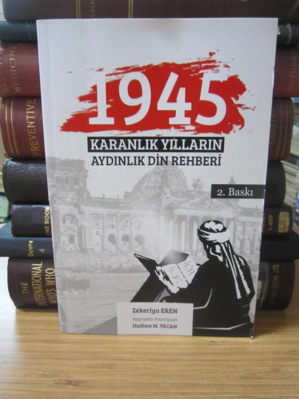 1945 Karanlık Yılların Aydınlık Din Rehberi - 2 Baskı