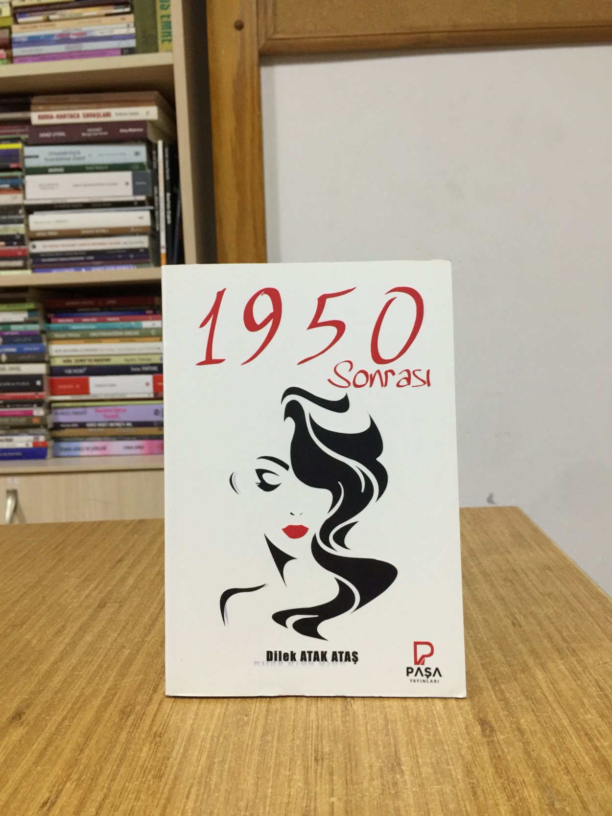 1950 Sonrası - Dilek Atak Ataş