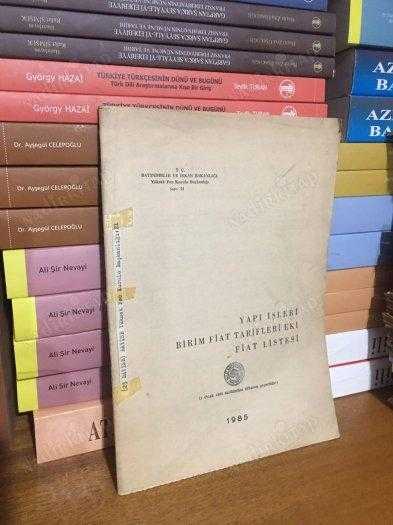 1985 YILINA AİT YAPI İŞLERİ BİRİM FİYAT TARİFLERİ