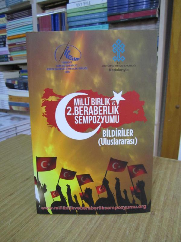 2. Milli Birlik ve Beraberlik Sempozyumu BİLDİRİLER (Uluslararası)