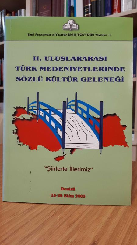 2. Uluslararası Türk Medeniyetlerinde Sözlü Kültür Geleneği