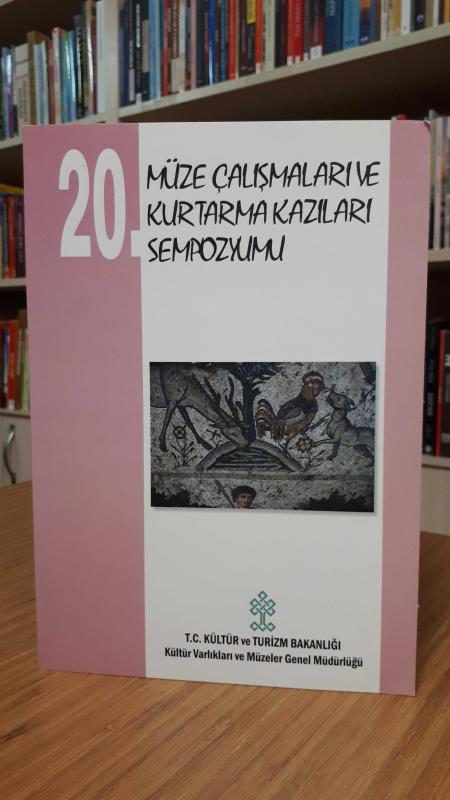 20. Müze Çalışmaları ve Kurtarma Kazıları Sempozyumu