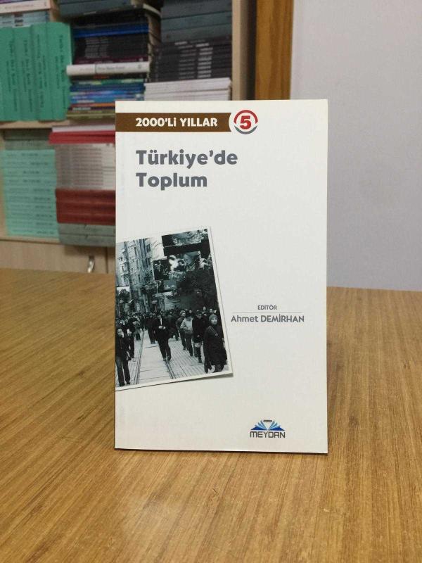 2000'li Yıllar 5 - Türkiye'de Toplum
