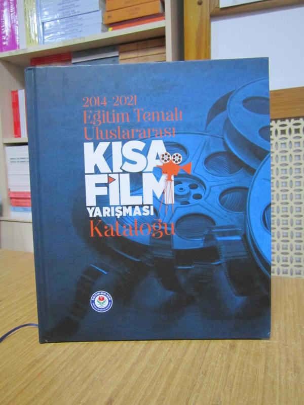 2014-2021 Eğitim Temalı Uluslararası KISA FİLM YARIŞMASI Kataloğu [ EĞİTİM-BİR-SEN ]