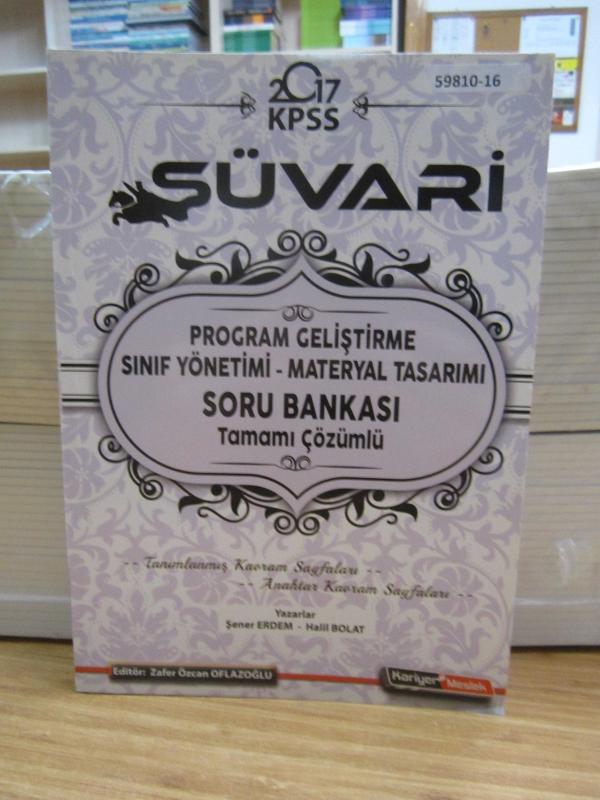2017 KPSS Süvari Program Geliştirme Sınıf Yönetimi Materyal Tasarımı Soru Bankası Tamamı Çözümlü