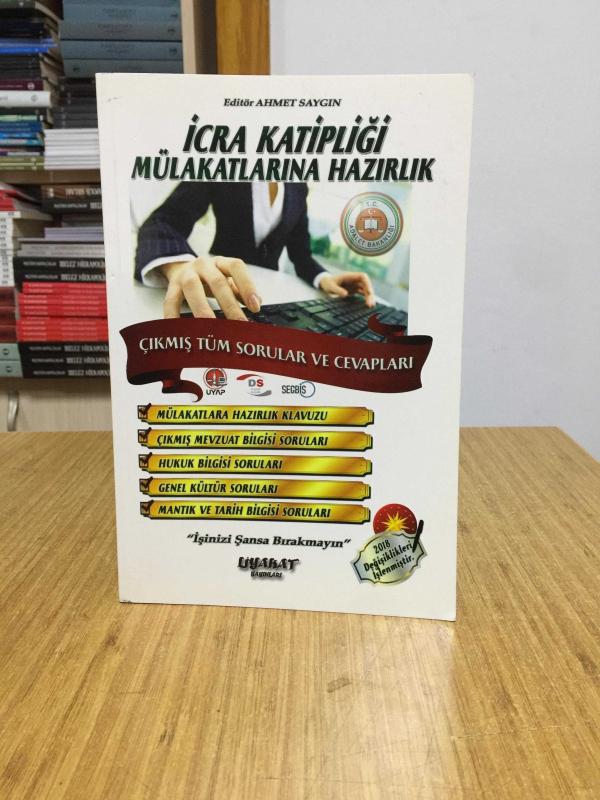 2018 İcra Katipliği Mülakatlarına Hazırlık Çıkmış Tüm Sorular ve Cevapları Liyakat Yayınları
