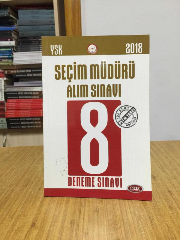 2018 Yüksek Seçim Kurulu (YSK) Seçim Müdürü Alım Sınavı 8 Deneme Sınavı Data Yayınları