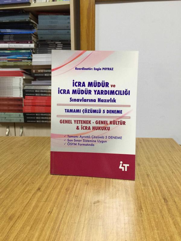 2019 İcra Müdür ve İcra Müdür Yardımcılığı Sınavlarına Hazırlık 5 li Deneme 4T Yayınları