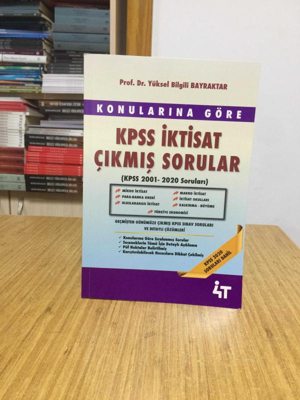 2020 Konulara Göre KPSS A Grubu İktisat Çıkmış Sorular (KPSS 2001-2020 Soruları) 4T Yayınları