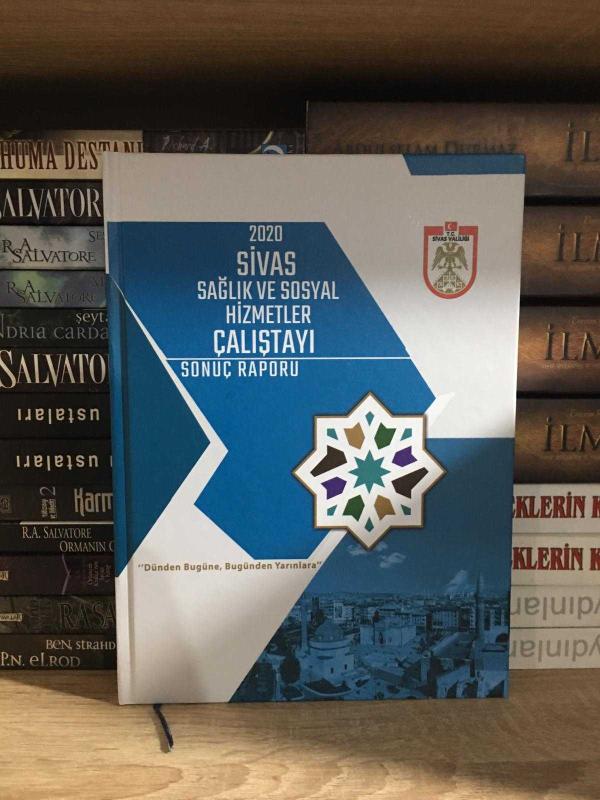 2020 Sivas Sağlık ve Sosyal Hizmetler  Çalıştayı Sonuç Raporu