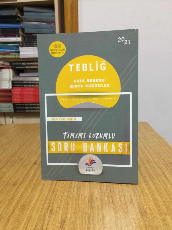 2021 Hakimlik TEBLİĞ Ceza Hukuku Genel Hükümler Soru Bankası Çözümlü Can Özdemir Dizgi Kitap Yayınları