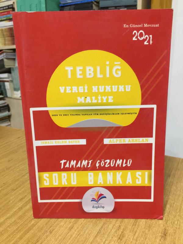 2021 Hakimlik TEBLİĞ Vergi Hukuku, Maliye Soru Bankası Çözümlü Dizgi Kitap Yayınları