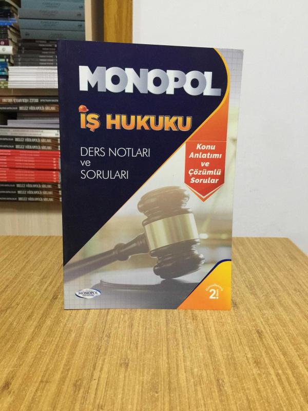 2022 Hakimlik İş Hukuku Ders Notları ve Soruları 2.Baskı Monopol Yayınları