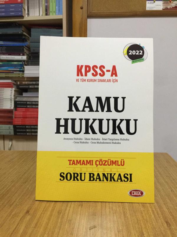 2022 KPSS A ve Tüm Kurum Sınavları İçin Kamu Hukuku Tamamı Çözümlü Soru Bankası Data Yayınları