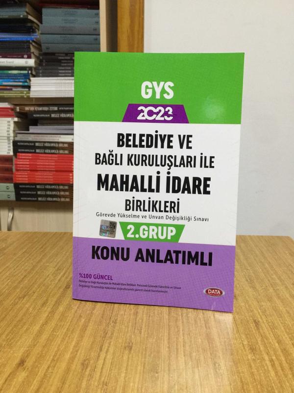 2023 Belediye ve Bağlı Kuruluşları İle Mahalli İdare Birlikleri 2. Grup Konu Anlatımlı Data Yayınları