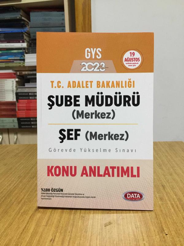 2023 GYS Adalet Bakanlığı Şube Müdürü (Merkez) Şef (Merkez) Konu Anlatımlı Data Yayınları