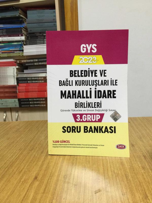 2023 GYS Belediye ve Bağlı Kuruluşları ile Mahalli İdare Birlikleri 3.Grup Data Yayınları