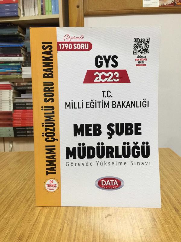 2023 GYS Milli Eğitim Bakanlığı Şube Müdürlüğü Tamamı Çözümlü GYS Soru Bankası Data Yayınları