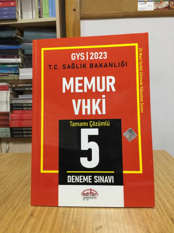 2023 GYS T.C. Sağlık Bakanlığı Memur VHKİ Tamamı Çözümlü 5 Deneme Editör Yayınları
