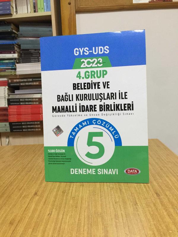 2023 GYS-UDS Belediye ve Bağlı Kuruluşları ile Mahalli İdari Birlikleri 4. Grup Tamamı Çözümlü 5 Fasikül Deneme Data Yayınları