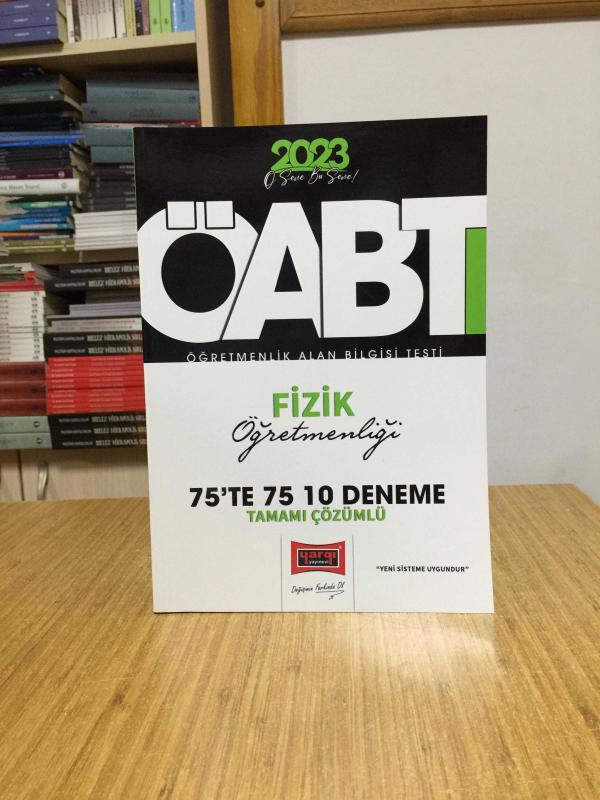 2023 ÖABT Fizik Öğretmenliği 75te 75 10 Deneme Çözümlü Yargı Yayınları