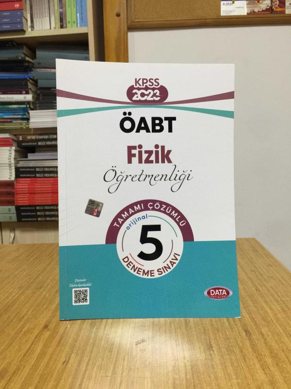 2023 ÖABT Fizik Öğretmenliği Tamamı Çözümlü 5 Deneme Sınavı Data Yayınları