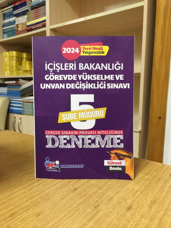 2024 GYS İçişleri Bakanlığı Şube Müdürü 5 Deneme Memur Sınav