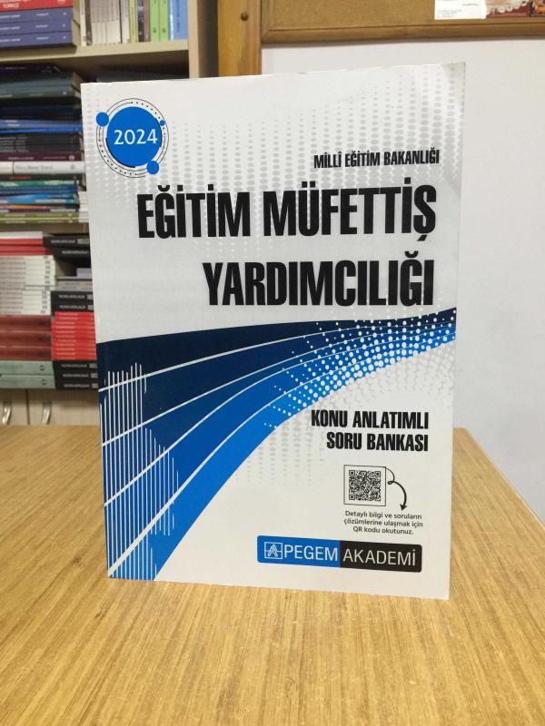 2024 Milli Eğitim Bakanlığı Eğitim Müfettiş Yardımcılığı Konu Anlatımlı Soru Bankası Pegem Akademi