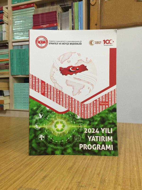 2024 Yılı Yatırım Programı - Türkiye Cumhuriyeti Cumhurbaşkanlığı Strateji ve Bütçe Başkanlığı