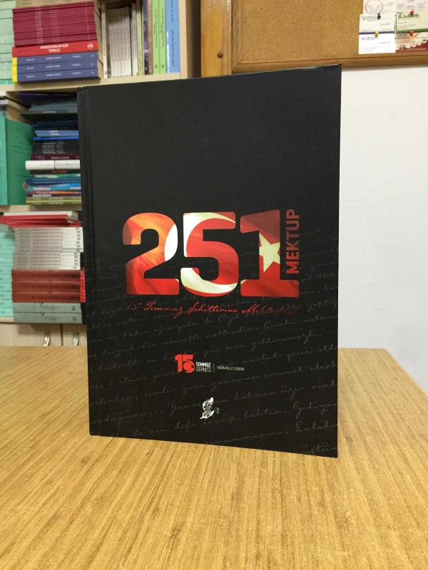 251 MEKTUP - 15 Temmuz Şehitlerine Mektuplar (Ciltli)