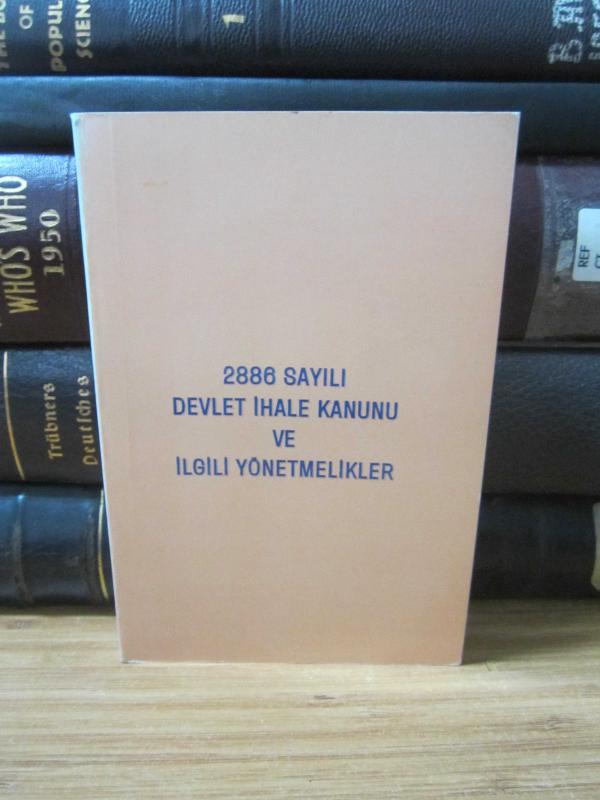 2886 Sayılı Devlet İhale Kanunu ve İlgili Yönetmelikler