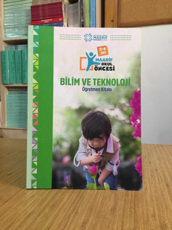 3-6 Yaş MAARİF BİLİM ve TEKNOLOJİ Öğretmen Kitabı