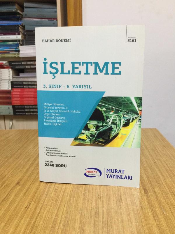 3. Sınıf 6. Yarıyıl İşletme Kod: 5161 Murat Yayınları