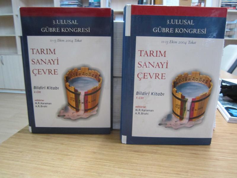 3.Ulusal Gübre Kongresi Tarım Sanayi Çevre Bildiri Kitabı - 2 Cilt
