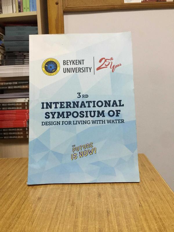 3rd International Symposium of Design For Living With Water Proceeding Book - Beykent University 25th Year